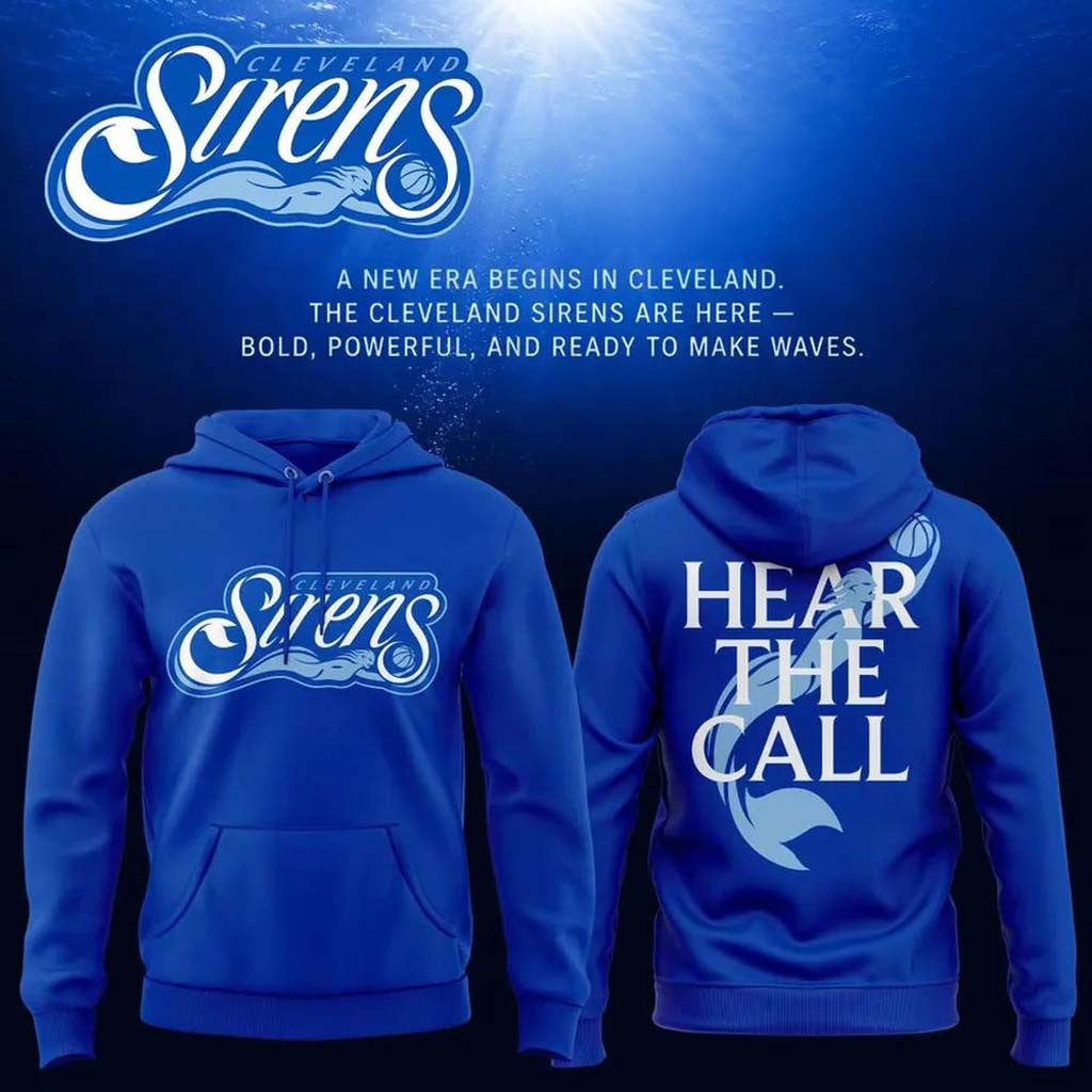 Cleveland Sirens Hear The Call WNBA 2026 Hoodie Cleveland Sirens Merch Basketball Fan Apparel - Merchluma