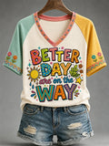 Better Days Are On The Way V-Neck T-Shirt Women Positive Apparel Gifts For BFF - Merchluma