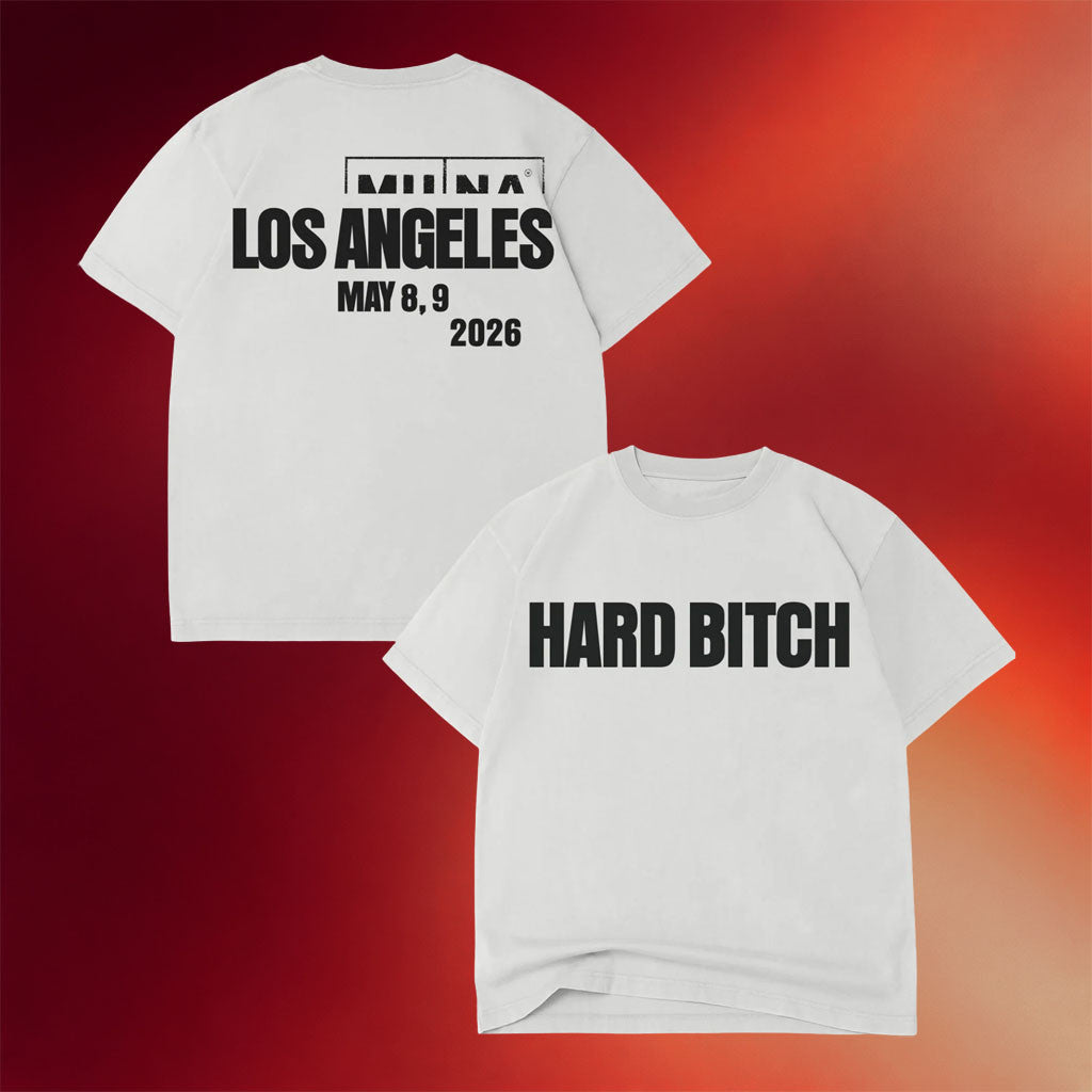 Muna Merch 2026 Los Angeles May 2026 Event T-Shirt Hard Btch Shirt Muna Tour Merch Fan Gifts - Merchluma