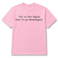 Call Me New England Cause I've Got Massivehugetits Shirt Funny Gifts For Her - Merchluma