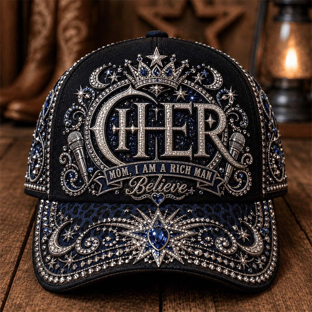 CHER Mom I Am A Rich Man Believe Hat CHER Merch Unique Gifts For Music Lovers - Merchluma