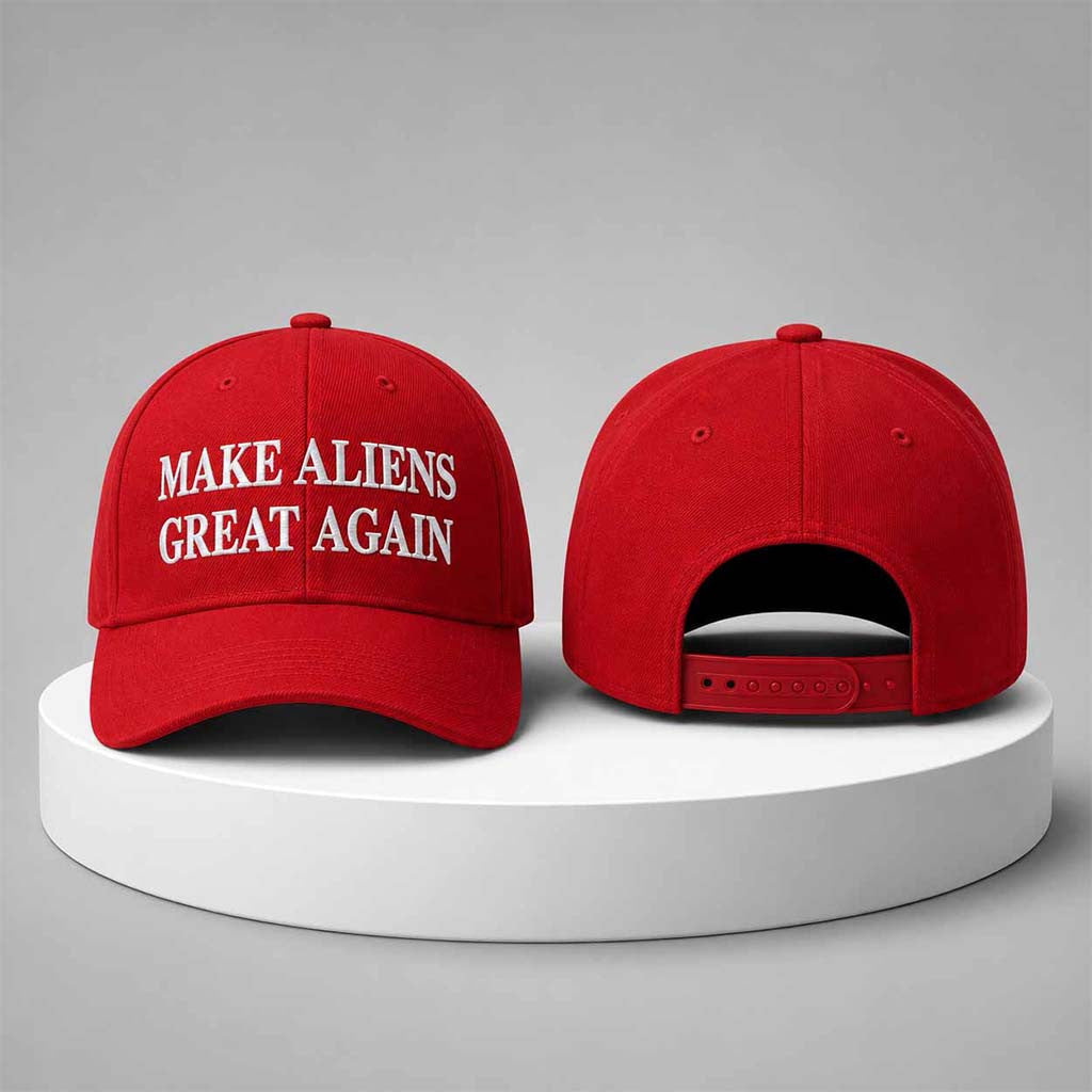 Make Aliens Great Again Hat Embroidered UFO Parody Cap Gift For Sci Fi Lovers - Merchluma