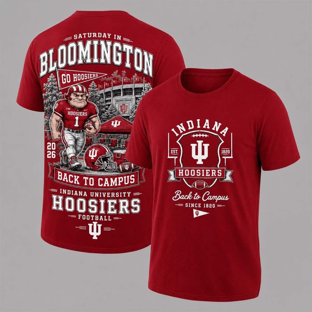 Indiana Hoosiers 2026 Back To Campus Shirt Indiana Hoosiers Merch Football Fan Gear Gifts - Merchluma