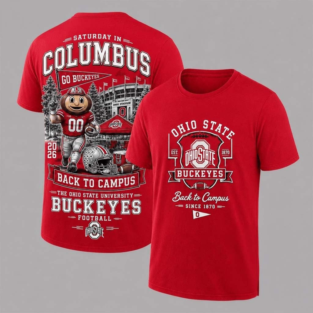 Ohio State Buckeyes 2026 Back To Campus T-Shirt Buckeyes Merch Football Fan Gear Game Day Gifts - Merchluma