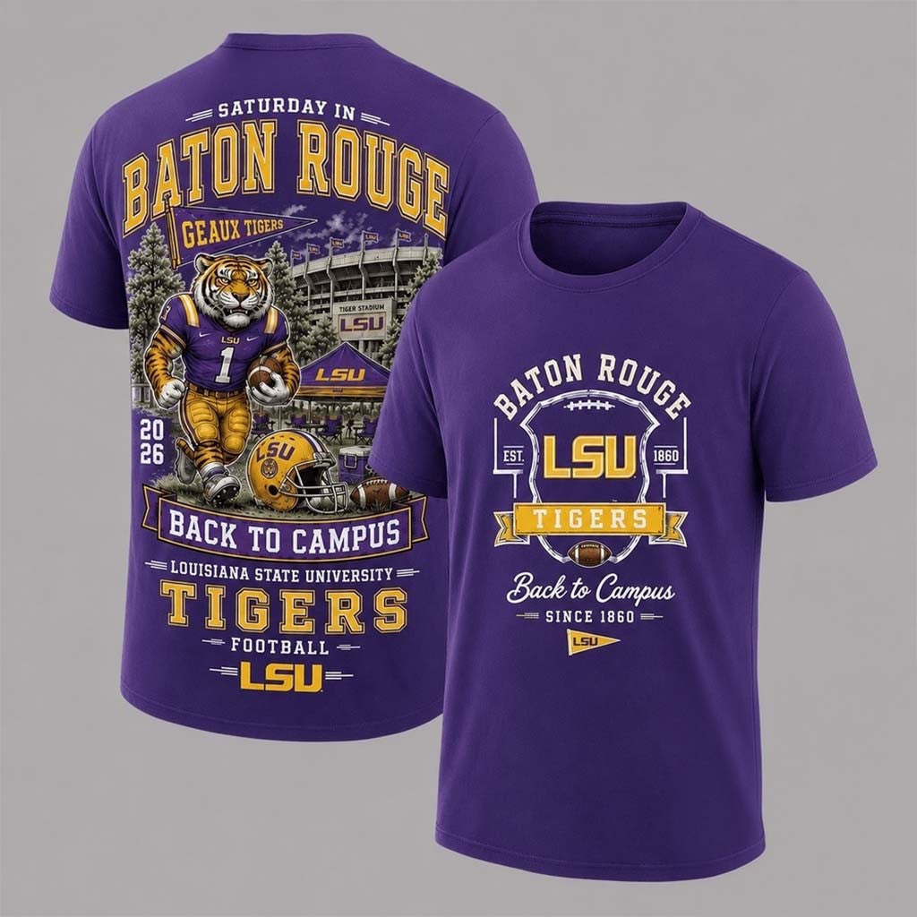 LSU Tigers 2026 Back To Campus T-Shirt LSU Tigers Merch Football Fan Gifts For Game Day - Merchluma