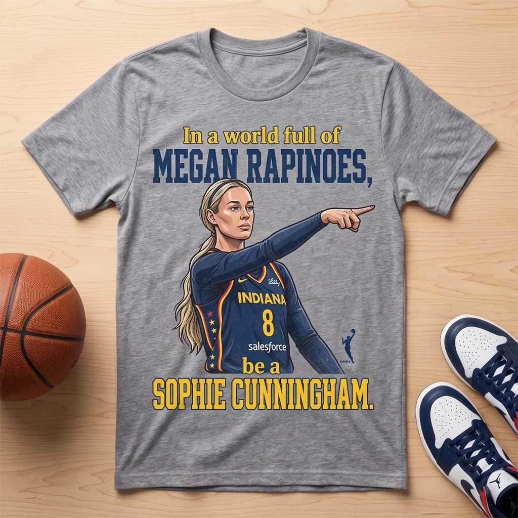 In A World Full Of Megan Rapinoes Be A Sophie Cunningham Pointing T-Shirt Funny Meme Gifts - Merchluma