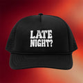 Call Her Daddy Merch 2026 Late Night Trucker Hat Embroidered Gifts For Boyfriend - Merchluma