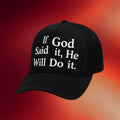Wethebelievers Clothing Merch 2026 If God Said It He Will Do It Mesh Trucker Hat Embroidered - Merchluma