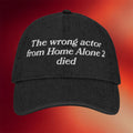 Good Shirts Merch The Wrong Actor From Home Alone 2 Died Hat Birthday Gift For Brother - Merchluma