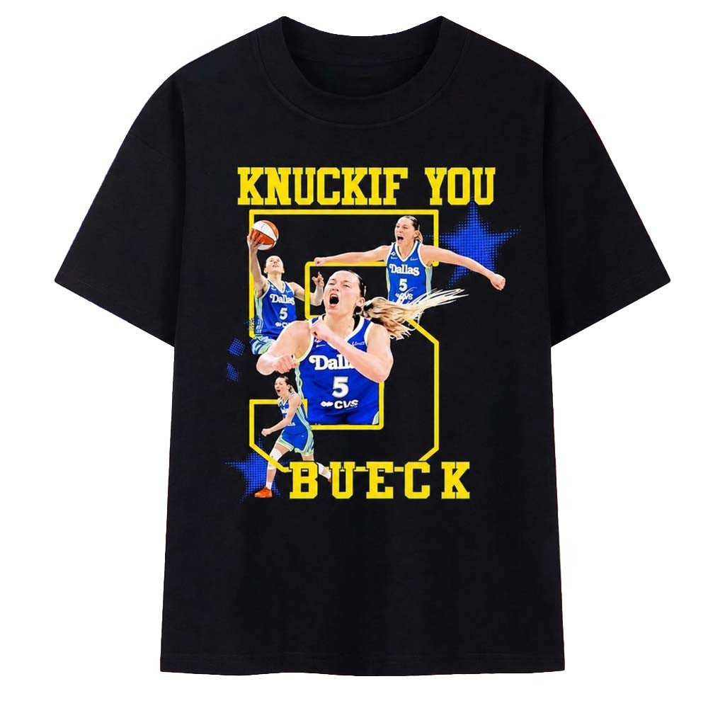 Knuck If You Bueck Dallas Wings Paige Bueckers T-Shirt Gift For Basketball Lovers - Merchluma