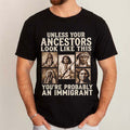 Unless Your Ancestors Look Like This Indigenous T-Shirt Rights Protest Shirt Political Gifts - Merchluma