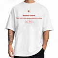 Sensitive Content This T-Shirt May Cause Unwanted Crushes T-Shirt Funny Gift For Friends - Merchluma