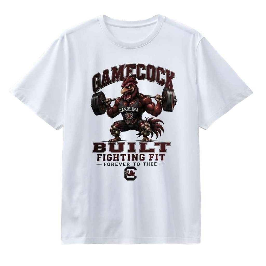 South Carolina Gamecocks Built Fighting Fit Forever To Thee T-Shirt Gamecocks Merch Gym Gifts - Merchluma