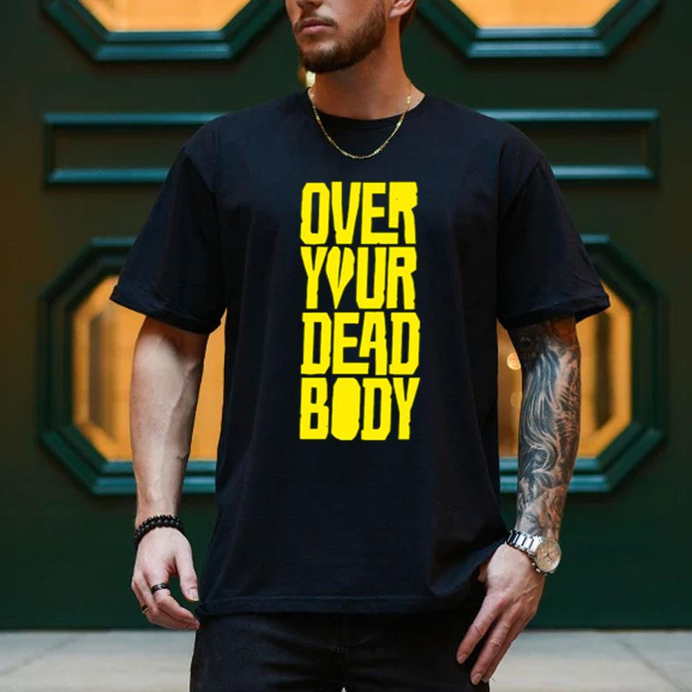 Over Your Dead Body 2026 Movie Logo T-Shirt Over Your Dead Body Merch Fans Gifts - Merchluma