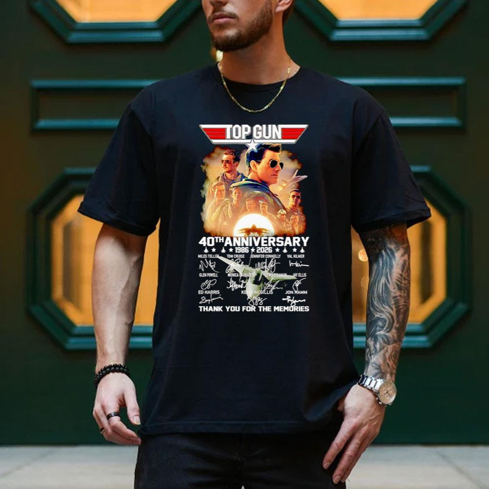 Top Gun Merch 40th Anniversary 1986 2026 T-Shirt Thank You For The Memories Signatures Shirt - Merchluma