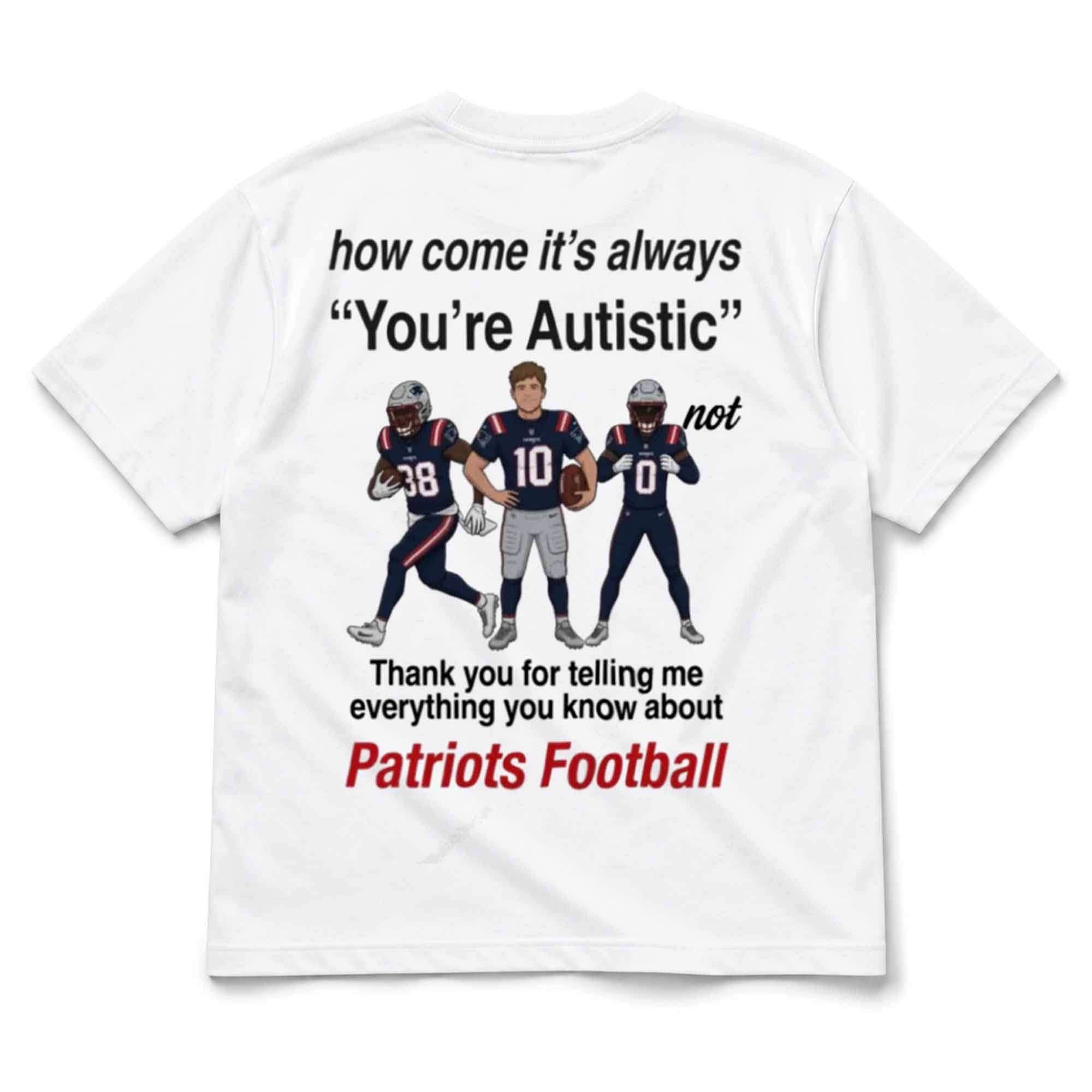 How Come It's Always You're Autistic Shirt Funny Gifts For Friends - Merchluma