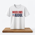 Muslims For Abdul Shirt Gifts For Him Her - Merchluma