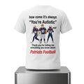 Thank You For Telling Me Everything You Know About Patriots Football Shirt NE Patriots Merch - Merchluma