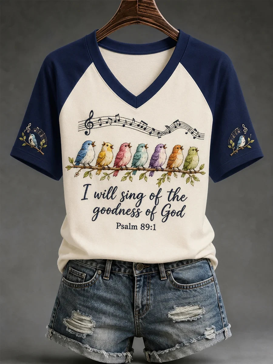 I Will Sing Of The Goodness Of God Birds V-Neck T-Shirt Bible Apparel Christian Gift Ideas - Merchluma