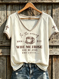 In The Morning When I Rise Give Me Jesus And Coffee V-Neck Shirt Christ Gift For Coffee Lover - Merchluma