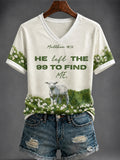 He Left The 99 To Find Me V-Neck T-Shirt Bible Scripture Clothing Religious Gifts For Her - Merchluma
