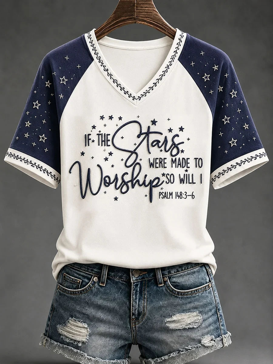 If The Stars Were Made To Worship So Will I Psalm 148 V-Neck Shirt Christian Gifts For Her - Merchluma