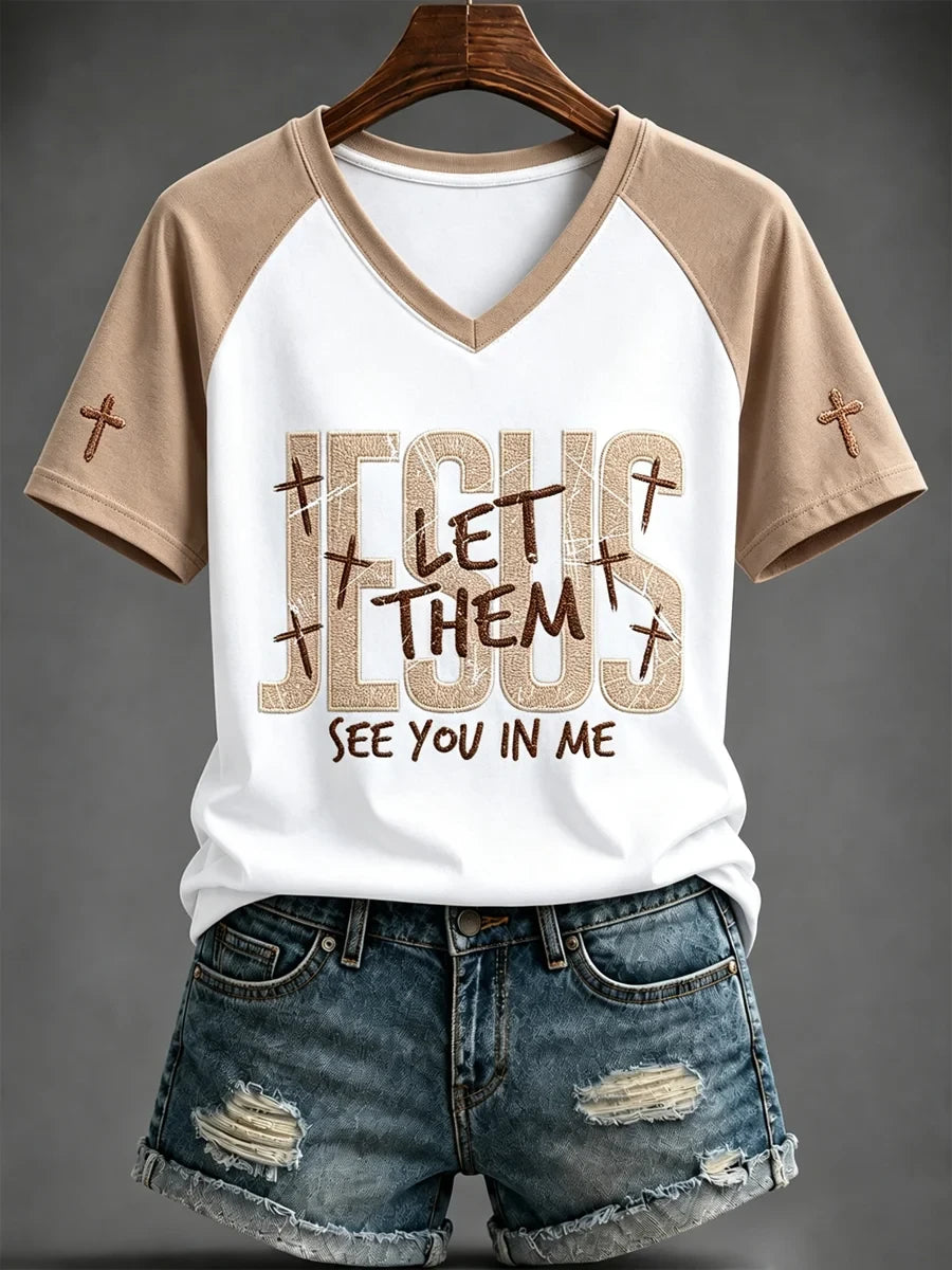 Jesus Let Them See You In Me V-Neck Shirt Love In Faith Clothing Christian Presents - Merchluma