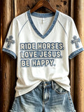 Ride Horses Love Jesus Be Happy Cross V-Neck Shirt Christian Gifts For Mom - Merchluma