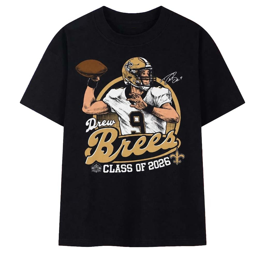 Drew Brees Saints Class Of 2026 Homage T-Shirt NO Saints Merch Present For Football Lovers - Merchluma