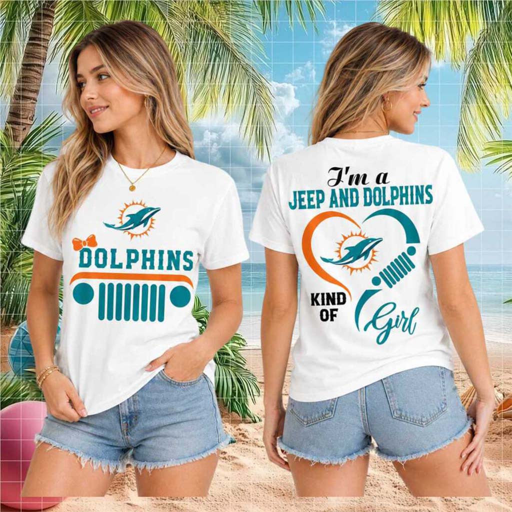 Miami Dolphins Jeep Kind Of Girl T-Shirt Miami Dolphins Merch Football Lover Gift For Her - Merchluma