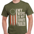 My Wife Is My Favorite Problem T-Shirt Funny Husband Marriage Humor Shirt Gifts For Men - Merchluma