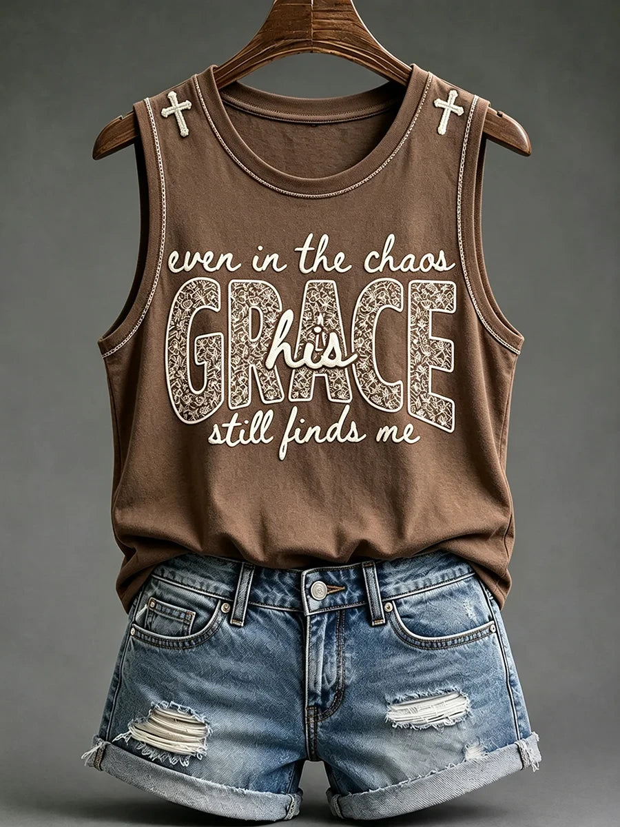 Even In The Chaos His Grace Still Finds Me Tank Top Christian Faith Merch Trendy Gifts For Fans - Merchluma