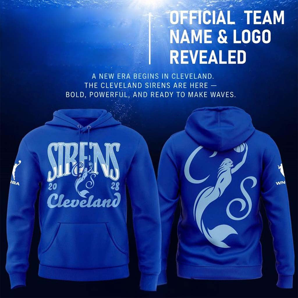 Cleveland Sirens Sky High Sky Blue 2026 New Reveal Hoodie Cleveland Sirens Merch Fan Gifts - Merchluma