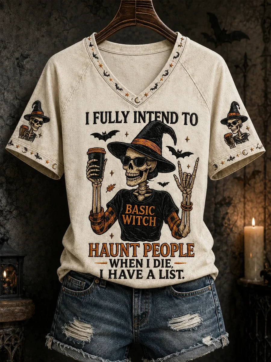Basic Witch I Fully Intend To Haunt People V-Neck Shirt Funny Halloween Outfits Gift For Witches - Merchluma