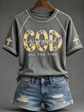 God Is Good All The Time T-Shirt Christian Faith Tee Gifts For Sister - Merchluma