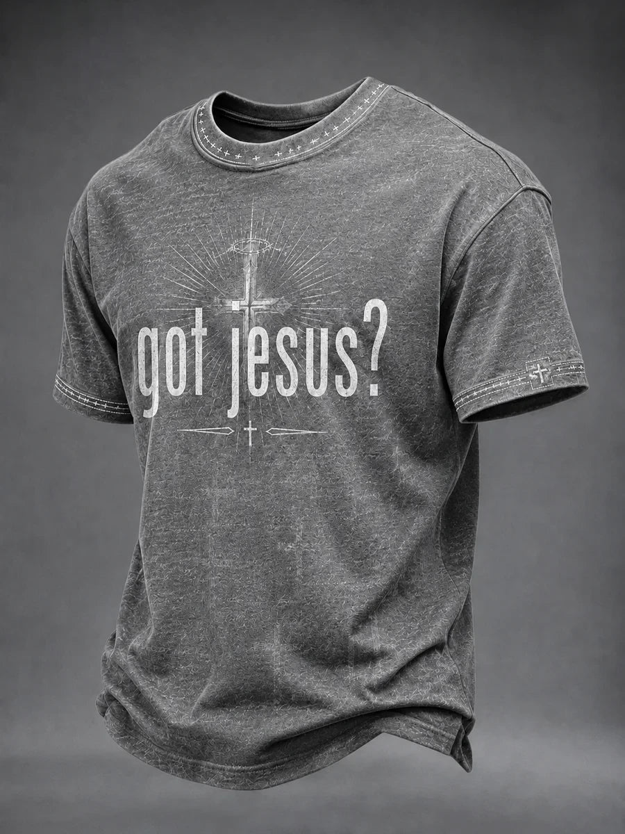 Got Jesus T-Shirt Christian Faith Tee Unique Gift For Him Birthday - Merchluma