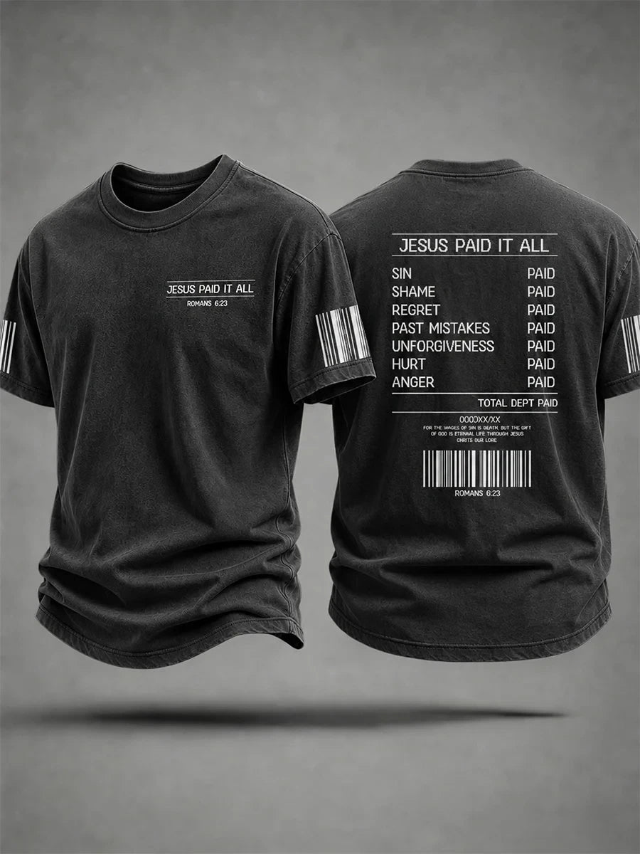 Jesus Paid It All T-Shirt Christian Faith Merch Present For Outfit Lovers - Merchluma