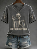 Never Better Fun Skull Halloween V-Neck Shirt Humorous Shirts Gift For Halloween - Merchluma