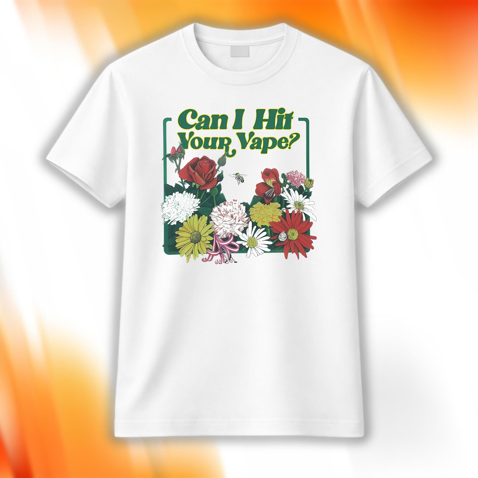 Can I Hit Your Vape Shirt Trendy Humor T-Shirt Funny Gifts For Friends - Merchluma