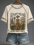 All Plants Are Edible Some Only Once T-Shirt Funny Halloween Outfits Gift For Gardener - Merchluma