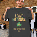 Leave No Doubt Shirt Irish Revenge Tour 2026 T-Shirt Present For Brothers - Merchluma