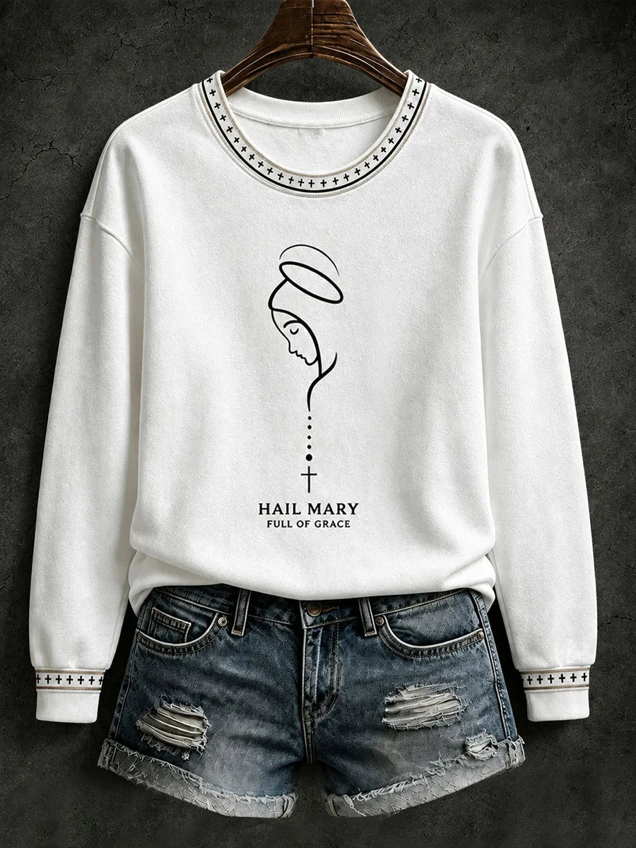 Women's Hail Mary Full Of Grace Sweatshirt Cute Christian Gift For Girlfriend - Merchluma