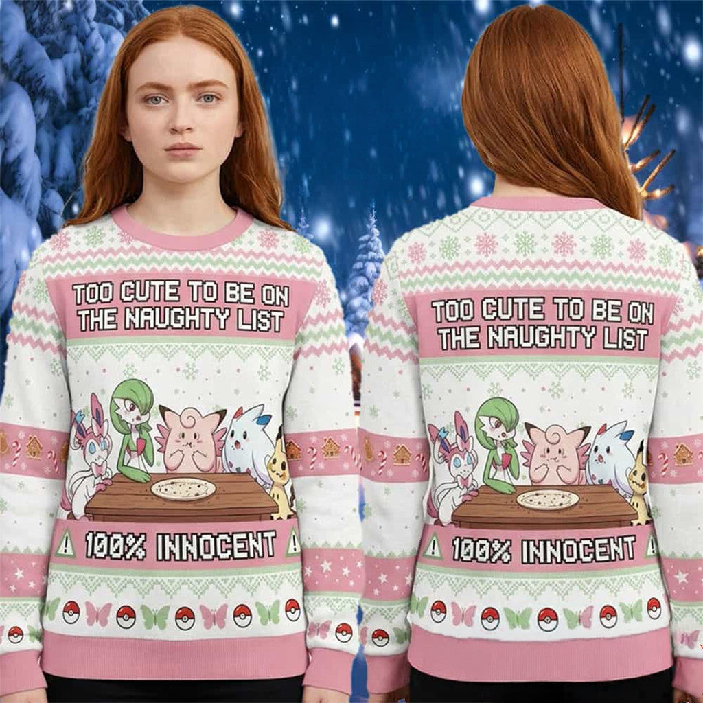 Pokemon Too Cute To Be On Naughty List Pokemon Ugly Christmas Sweater Xmas Gift For Her - Merchluma
