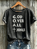 God Over All Things T-Shirt Faith Based Slogan Shirt Christian Best Friend Gifts - Merchluma