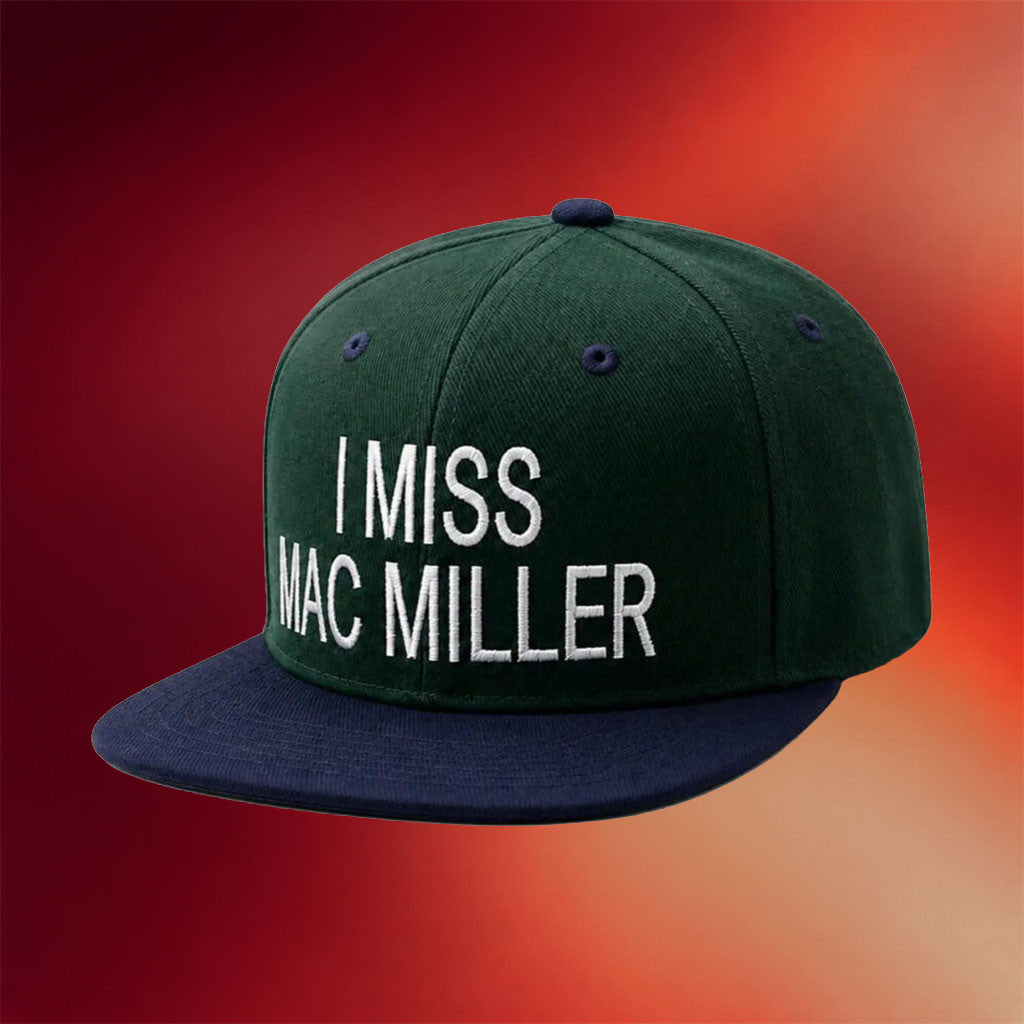 I Miss Mac Miller Snapback Hat Embroidered Mac Miller Merch Gifts Ideas For Rapper Fans - Merchluma