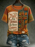 Fall For Jesus He Never Leaves T-Shirt Cross Art Autumn Apparel Gift For Religious - Merchluma