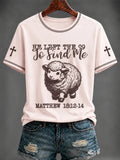 He Left The 99 To Find Me Printed T-Shirt Scripture Clothing Bible Gifts For Women - Merchluma