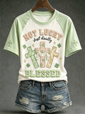 Not Lucky Just Really Blessed T-Shirt Love In Faith Clothing Presents For Christians - Merchluma