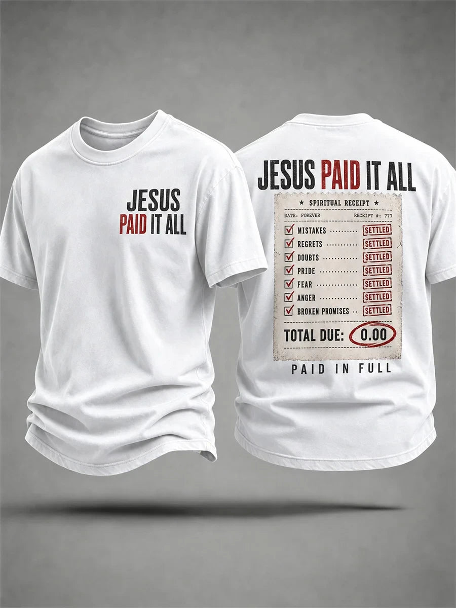 Jesus Paid It All T-Shirt Paid In Full Shirt Christian Faith Clothing Gift For Dad - Merchluma