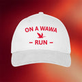 Wawa Merch On A Wawa Run Hat Embroidered Birthday Gift For Husband - Merchluma